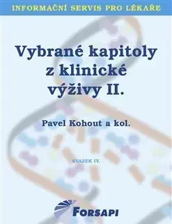 Zdravie, životný štýl - ostatné Vybrané kapitoly z klinické výživy II. - Pavel Kohout