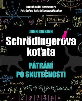 Astronómia, vesmír, fyzika Schrödingerova koťata - John Gribbin