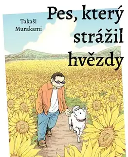 Manga Pes, který strážil hvězdy - Takashi Murakami