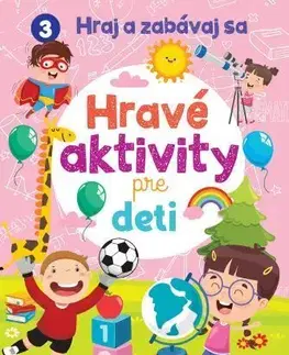 Nalepovačky, vystrihovačky, skladačky Hravé aktivity pre deti
