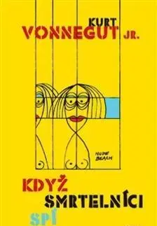 Novely, poviedky, antológie Když smrtelníci spí - Kurt Vonnegut