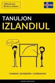 Slovníky Tanuljon Izlandiul - Gyorsan / Egyszerűen / Hatékonyan
