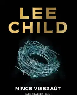 Detektívky, trilery, horory Nincs visszaút - Lee Child