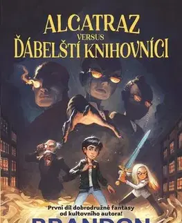 Pre deti a mládež - ostatné Alcatraz versus ďábelští knihovníci - Brandon Sanderson