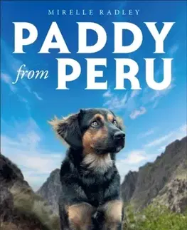 Biografie - Životopisy Paddy from Peru - Mirelle Radley