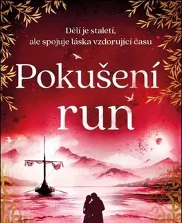 Romantická beletria Runy 4: Pokušení run - Christina Courtenay,Lenka Marie Čapková