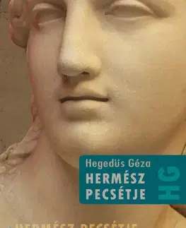 Svetová beletria Hermész pecsétje - Géza Hegedűs