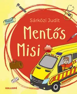 Rozprávky Mentős Misi - Judit Sárközi