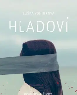 Young adults Hladoví - Eliška Pohnerová