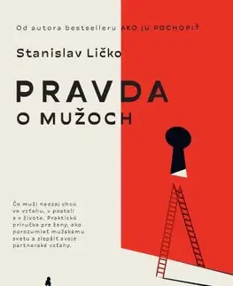 O mužoch a ženách Pravda o mužoch - Stanislav Ličko