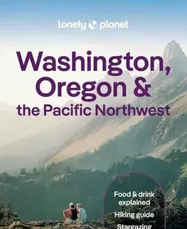 Amerika Lonely Planet Washington, Oregon & the Pacific Northwest - Kolektív autorov