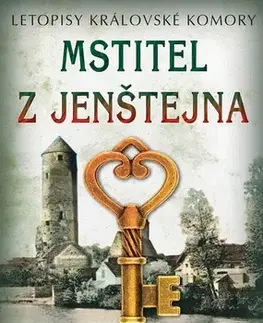 Detektívky, trilery, horory Mstitel z Jenštejna - Vlastimil Vondruška