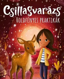 Rozprávky Csillagvarázs 7: Holdfényes praktikák - Linda Chapmanová