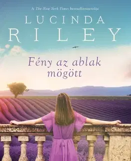 Svetová beletria Fény az ablak mögött - Lucinda Riley