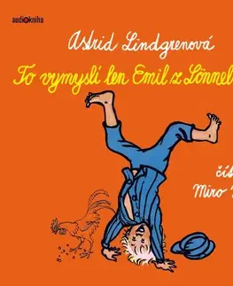 Pre deti a mládež SLOVART a 582 To vymyslí len Emil z Lönnebergy