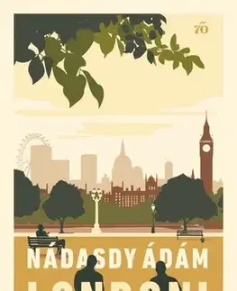 Beletria - ostatné Londoni levelek - Ádám Nádasdy