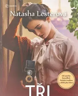Svetová beletria Tři životy - Natasha Lesterová