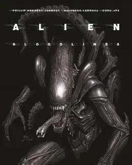 Komiksy Alien 1 - Philip Kennedy Johnson,Salvador Larroca