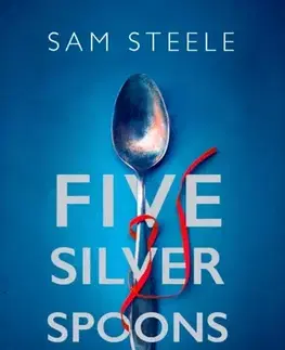 Detektívky, trilery, horory Five Silver Spoons - Sam Steele