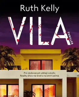 Detektívky, trilery, horory Vila - Ruth Kelly,Kateřina Romanová