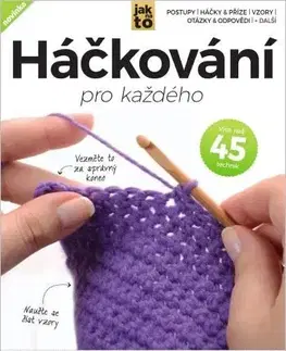 Pletenie, hačkovanie, vyšívanie, paličkovanie Háčkování pro každého, 2. vydání - Katharine Marsh,Lora Barnes