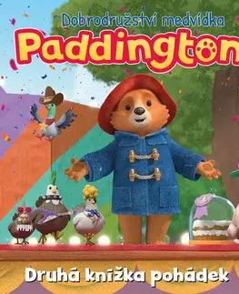 Rozprávky Dobrodružství medvídka Paddingtona - Druhá knížka pohádek - Kolektív autorov