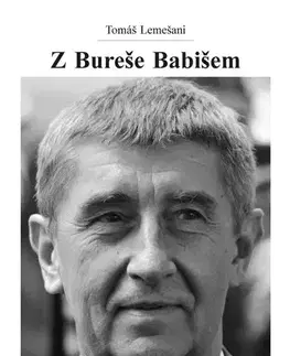 Odborná a náučná literatúra - ostatné Z Bureše Babišem - Tomáš Lemešani