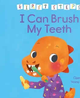 Leporelá, krabičky, puzzle knihy First Steps: I Can Brush My Teeth - Claire Philipová