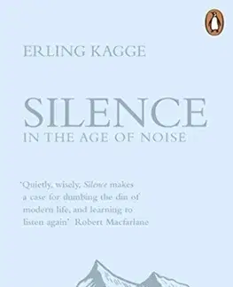 Cudzojazyčná literatúra Silence - Erling Kagge