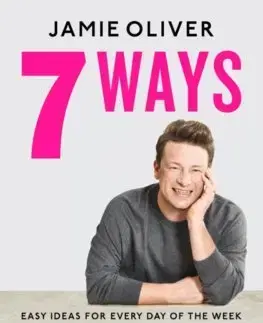 Cudzojazyčná literatúra 7 Ways : Easy Ideas for Every Day of the Week - Oliver Jamie