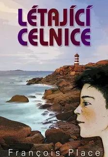 Pre deti a mládež - ostatné Létající celnice - Francois Place