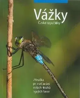 Biológia, fauna a flóra Vážky České republiky, 3. vydání - Martin Waldhauser,Martin Černý