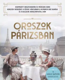 Historické romány Oroszok Párizsban - Helen Rappaport