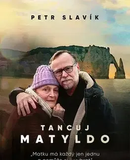 Česká beletria Tancuj, Matyldo - Petr Slavík