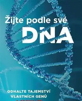 Medicína - ostatné Žijte podle své DNA - Kashif Khan