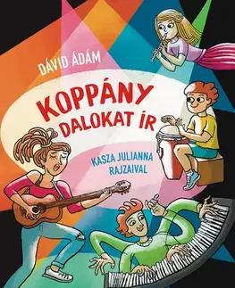 Rozprávky Koppány dalokat ír - Most én olvasok! 3. szint - Ádám Dávid