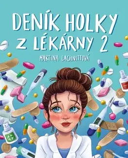 Česká beletria Deník holky z lékárny 2 - Martina Lachnittová