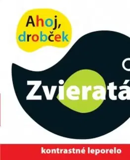 Leporelá, krabičky, puzzle knihy Ahoj drobček: Zvieratá - Kolektív autorov
