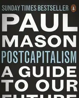 Politológia PostCapitalism - Mason Paul