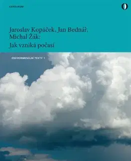 Prírodné vedy - ostatné Jak vzniká počasí - Kolektív autorov