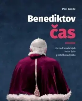 Biografie - ostatné Benediktov čas - Paul Badde
