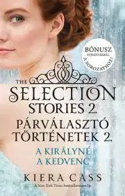 Sci-fi a fantasy The Selection Stories 2. – Párválasztó történetek 2. - Kiera Cass