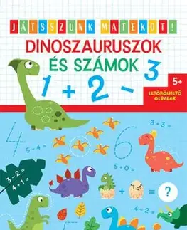 Pre deti a mládež - ostatné Dinoszauruszok és számok