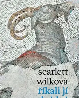 Historické romány Říkali jí Kri-kri - Scarlett Wilková