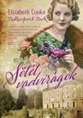 Beletria - ostatné Sötét vadvirágok - Elizabeth Cooke