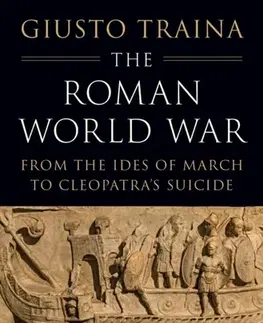 História The Roman World War - Giusto Traina