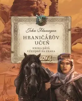 Fantasy, upíri Hraničářův učeň - Kniha pátá - Výkupné za Eraka, 6. vydání - John Flanagan,Zdena Tenklová