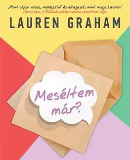 Umenie Meséltem már? - Lauren Graham,Gábor Roboz