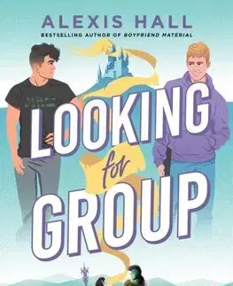 Romantická beletria Looking for Group - Alexis Hall