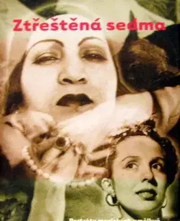 Biografie - ostatné Ztřeštěná sedma - Elena Poniatowska,Anna Tkáčová